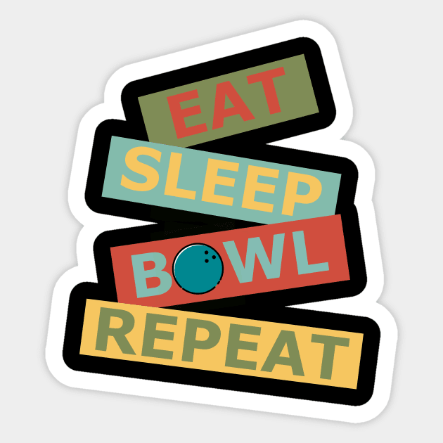 Eat Sleep Bowl Repeat Sticker by AutomaticSoul